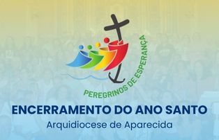Arquidiocese de Aparecida encerra Ano Santo com peregrinação e Missa no Santuário Nacional